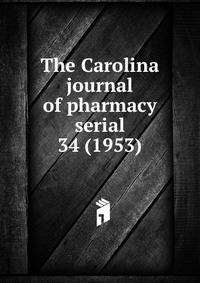 The Carolina journal of pharmacy serial