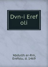 Dvn-i Eref oli