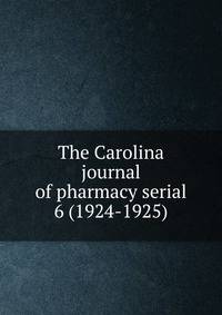 The Carolina journal of pharmacy serial