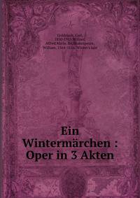 Ein Winterm?rchen : Oper in 3 Akten