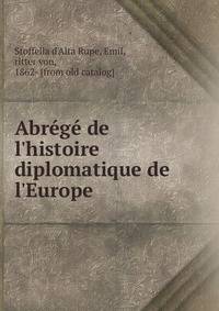 Abr?g? de l'histoire diplomatique de l'Europe
