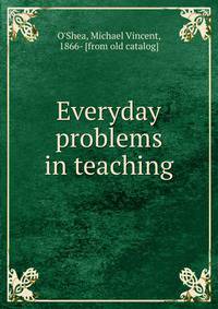 Everyday problems in teaching