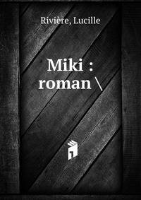 Miki : roman