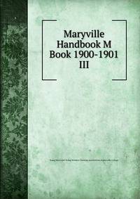 Maryville Handbook M Book 1900-1901