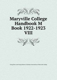 Maryville College Handbook M Book 1922-1923. VIII