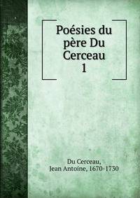 Poesies du pere Du Cerceau