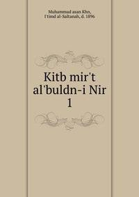 Kitb mir't al'buldn-i Nir