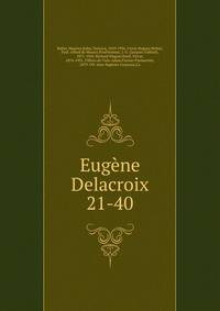Eug?ne Delacroix