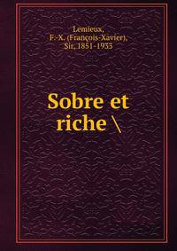 Sobre et riche