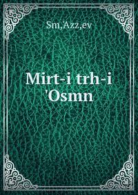 Mirt-i trh-i 'Osmn