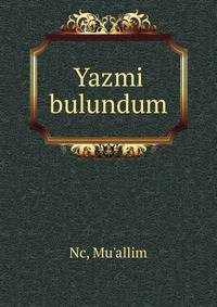 Yazmi bulundum