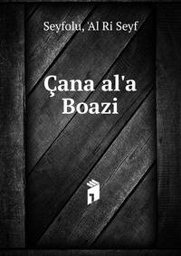 ?ana al'a Boazi