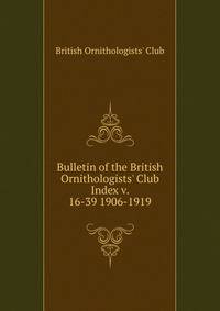 Bulletin of the British Ornithologists' Club