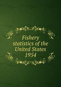 Fishery statistics of the United States