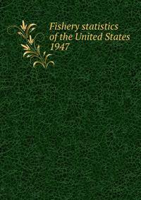 Fishery statistics of the United States