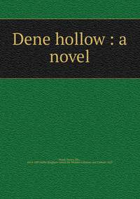 Dene hollow : a novel