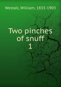 Two pinches of snuff
