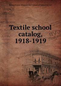 Textile school catalog, 1918-1919