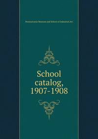 School catalog, 1907-1908