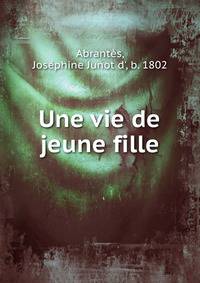 Une vie de jeune fille