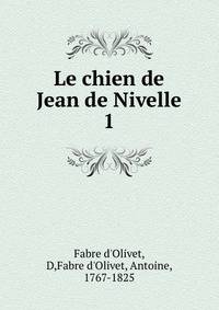 Le chien de Jean de Nivelle. 1