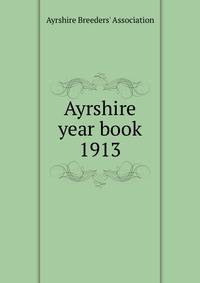Ayrshire year book. 1913