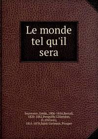 Le monde tel qu'il sera