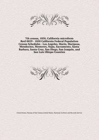 7th census, 1850, California microform