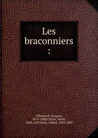 Les braconniers :