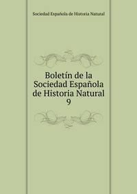 Boletin de la Sociedad Espanola de Historia Natural