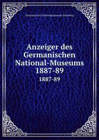 Anzeiger des Germanischen National-Museums