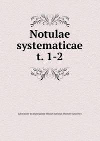 Notulae systematicae. t. 1-2