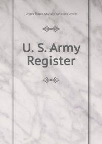 U. S. Army Register