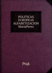 POLITICAS EUROPEAS ALFABETIZACION MariaPerez