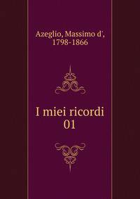 I miei ricordi. 01