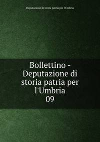 Bollettino - Deputazione di storia patria per l'Umbria