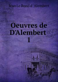 Oeuvres de D'Alembert .