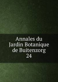 Annales du Jardin Botanique de Buitenzorg. 24