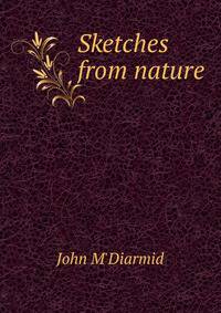 Sketches from nature