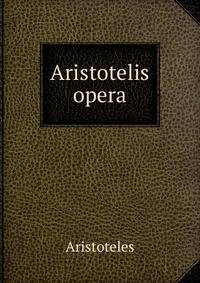 Aristotelis opera