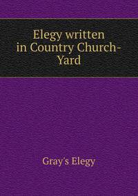Elegy written in Country Church-Yard