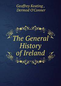 The General History of Ireland