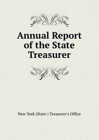Annual Report of the State Treasurer