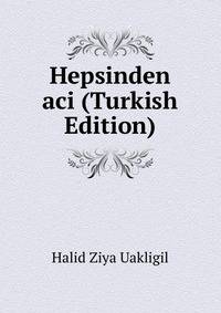 Hepsinden aci (Turkish Edition)