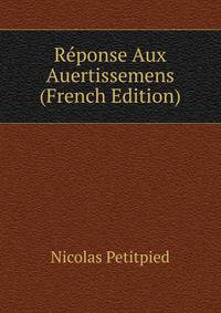 Reponse Aux Auertissemens (French Edition)