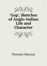 'Gup', Sketches of Anglo-Indian Life and Character