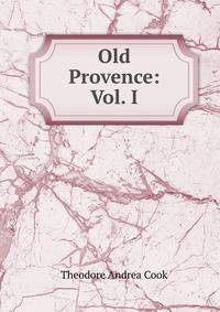 Old Provence: Vol. I