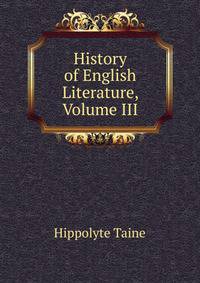 History of English Literature, Volume III
