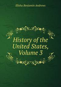 History of the United States, Volume 3