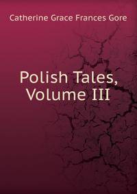 Polish Tales, Volume III
